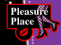 Pleasure Place